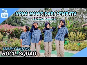 SENAM KREASI - NONA MANIS DARI LEMBATA | Tiktok Viral FYP | Mommy Bintang | BOCIL SQUAD