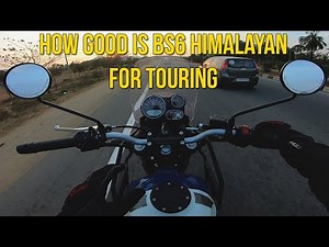 BS6 Himalayan Touring Review