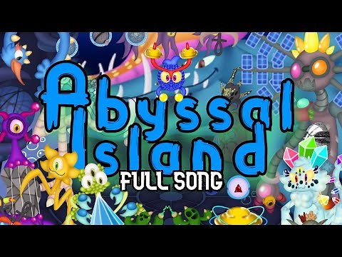 My Singing Monsters: TFC | Abyssal Island FINAL