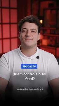 Como um algoritmo decide o que aparece no seu feed? – TecMundo