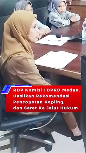 Komisi I DPRD Medan Gelar RDP Terkait Dugaan Pemotongan BLT Kesra Oleh Oknum Kepling di Medan Amplas, Dewan Rekomendasikan Pencopotan dan Peroses Hukum. #rdp #kepling #medanamplas #kasus #beritamedan
