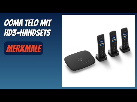 BEWERTUNG (2025): Ooma Telo mit HD3-Handsets. Infos