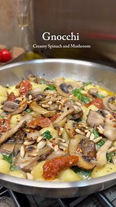 306K views · 1.8K reactions | Creamy Spinach and Mushroom Gnocchi...