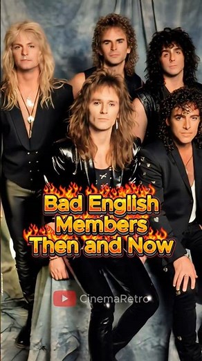 Bad English Then & Now 🎶 Band Members Through the Years #80smusic