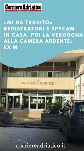 «Mi ha tradito». Registratori e videocamera in casa, poi la vergogna alla camera ardente