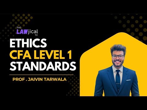 CFA LEVEL 1 | ETHICS | STANDARD ( I - VII ) | FULL LECTURE