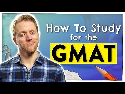 How To Study For The GMAT (The Best Strategy For Success)