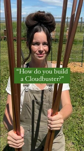 "How do you build a Cloudbuster?" ⛅ #gardening #homestead