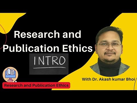 Research and Publication Ethics (RPE) | Intro | RPE | eSupport for Research | 2022 | Dr. Akash Bhoi