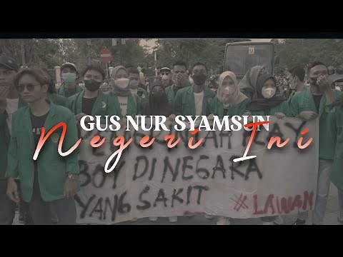 Gus Nur Syamsun “NEGRI INI” (Official Music Video HD)