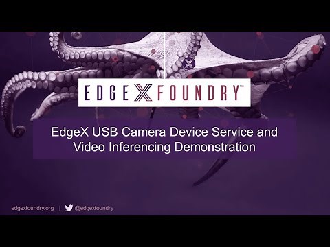 EdgeX USB Camera Device Service and Video Inferencing Demo