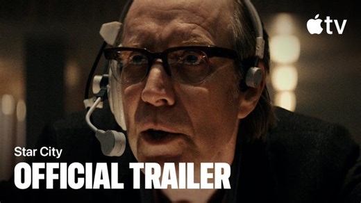 Star City — Official Trailer | Apple TV | Sophie McGuirk