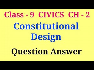 constitutional design question answer class 9 | class 9 civics chapter 2 question answer ncert