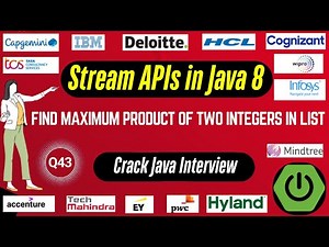 Q43 Find the Maximum Product of Two Integers in a List using the Java 8 Streams API