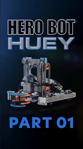 VEX IQ Mix & Match | Hero Bot "Huey" | Part 1