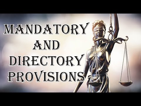Mandatory and Directory Provisions | Interpretation of Statutes | Law Guru
