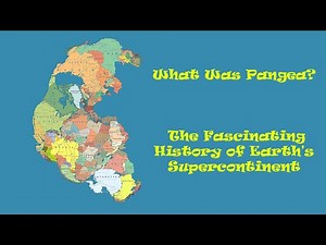 What Was Pangea? The Fascinating History of Earth's Supercontinent