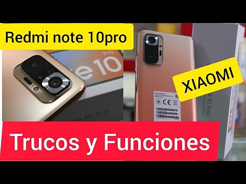 Xiaomi redmi note 10 PRO [ TRUCOS Y FUNCIONES ] configuración