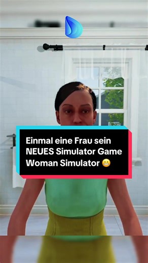 Woman Simulator: Erlebe das Leben aus einer neuen Perspektive
