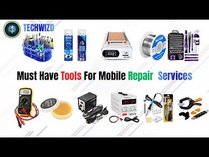 Must-Have Tools to Start Phone Repair (iPhone & Android) — Beginner to Pro || TECHWZD