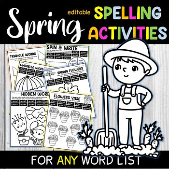 Editable Spring Spelling Activities and Practice for ANY Word List