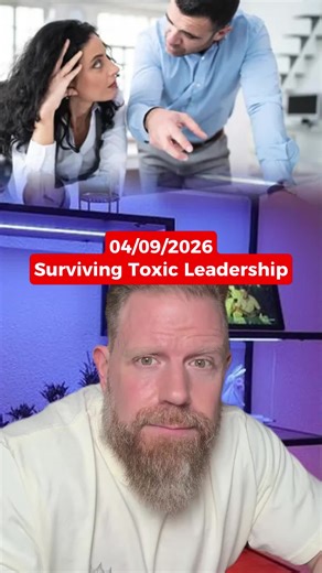 Supervisors: Navigate Toxic Leadership Effectively
