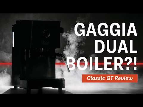 Gaggia Classic GT Dual Boiler Espresso Machine Review (non North American Version)