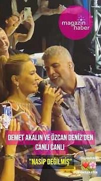 DEMET AKALIN ve ÖZCAN DENİZ'den canlı düet! Nasip Değilmiş 🎵🎶