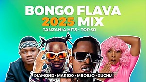 Bongo Flava 2025 Mix | Tanzania Hits - Diamond, Marioo, Mbosso, Zuchu