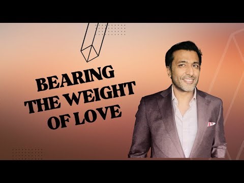 Bearing the weight of love