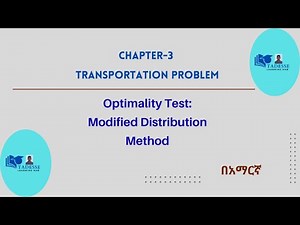 Chapter - 3: Transportation problem (Test optimality by using modified distribution method)
