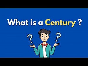 What is a century ?