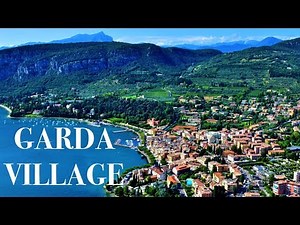 Garda Village - Italy: Things to Do - What, How and Why to visit it (4K)