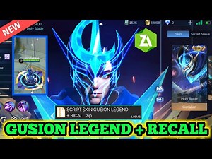 SCRIPT SKIN GUSION LEGEND FULL EFFEK TERBARU + RECALL MOBILE LEGEND