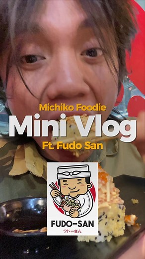 Michiko Foodie Mini Vlog ft. Fudo-san: Deluxe Sushi Kani B. & Beriberi Yogo