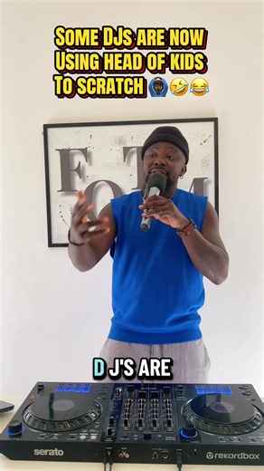 Some DJs are now Using head of kids To scratch 🙆🏿‍♂️🤣😂..!#fotm #djfab1739 #djuae #djtips