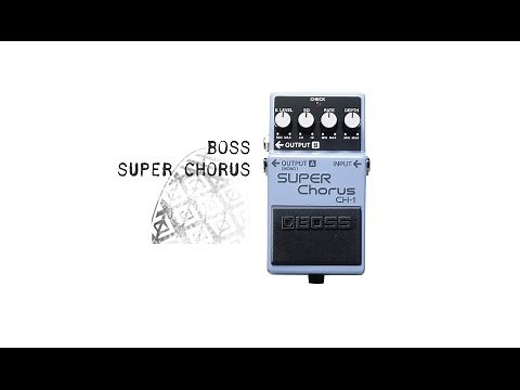 Boss Super Chorus CH-1 (Stereo)