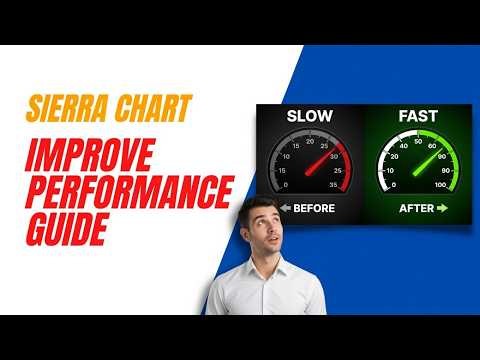Improve Performance in Sierra Chart - In Depth Tutorial