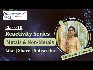 Reactivity Series Explained | Class 10 Chemistry | Metals and Non-Metals | ChemGenius Classes