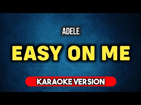 Adele - Easy On Me (Karaoke Version)