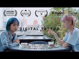【短編映画】Digital Tattoo | デジタルタトゥー - Official Trailer