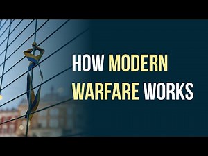 How Modern Warfare Works