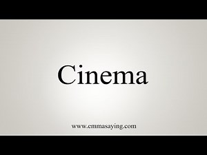 How To Say Cinema