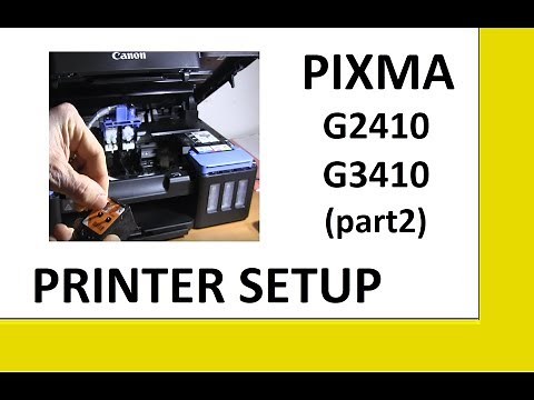 PIXMA G2010 G2410 G2411 G2415 G2510 G3010 G3410 G3411 G3415 G3510 (part2) - Printer Setup