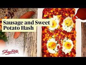 Lucky Sausage and Sweet Potato Hash | ShopRite Grocery Stores