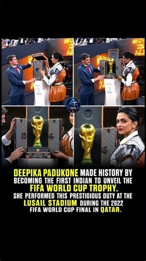 Deepika Padukone made history by becoming the first Indian to unveil the FIFA World Cup trophy.