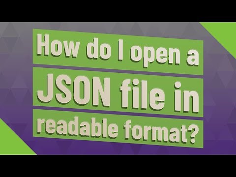How do I open a JSON file in readable format?