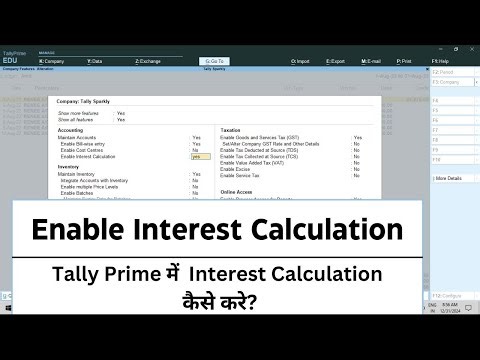 How to do interest calculation in Tally Prime? | Enable Interest Calculation