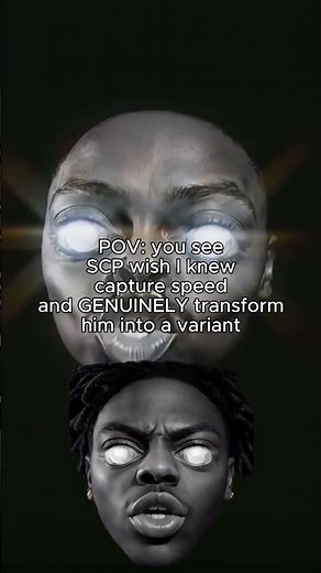 SCP wish I knew captures speed #fypage #memes