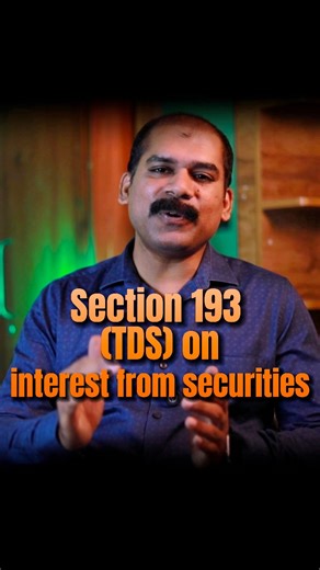 2.9K views | Sec 193 TDS on Interest on Debentures #TDS #TDSPayment #tdsrefund #incometax | CA Subin VR | Facebook